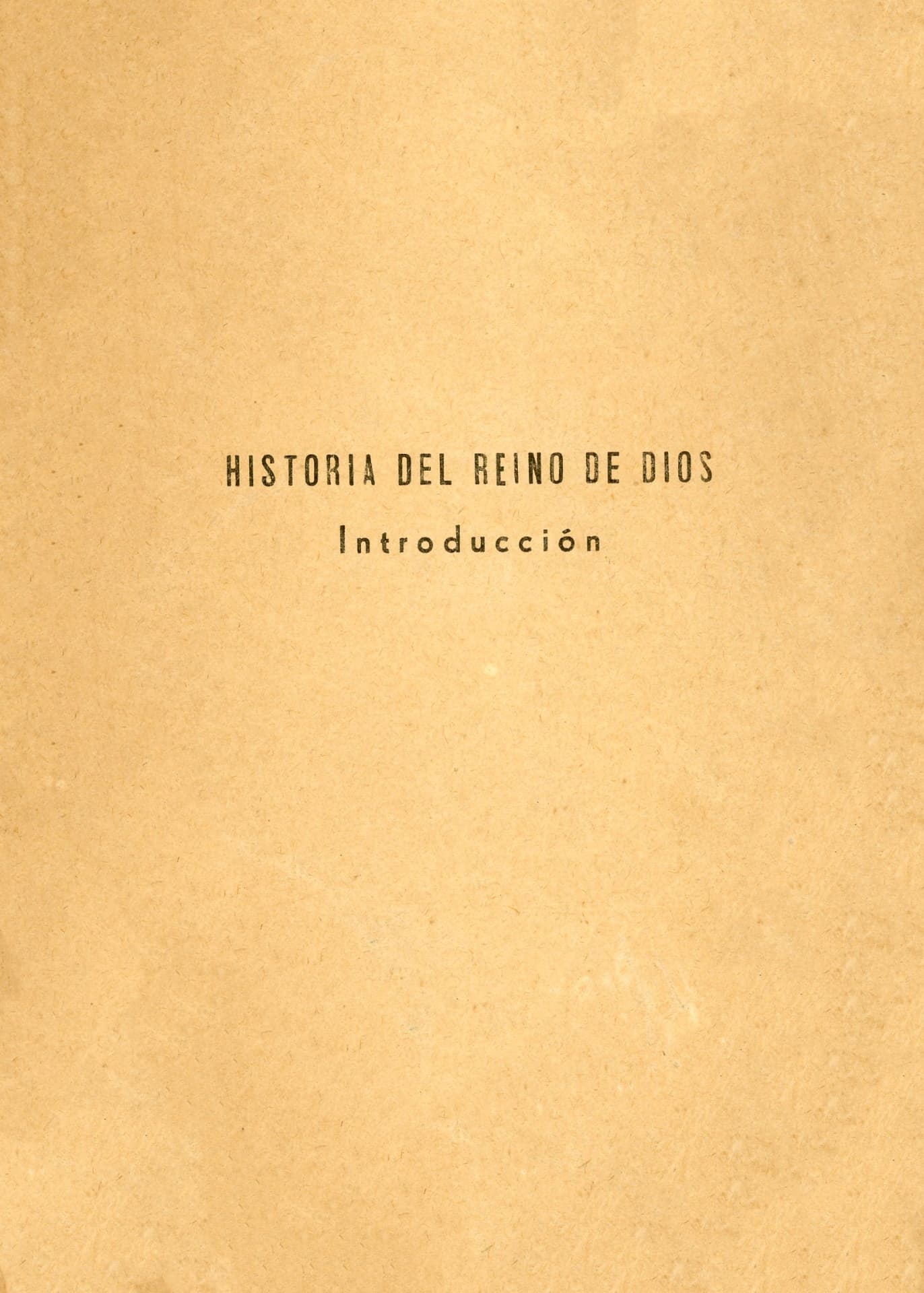 Portada del libro «Historia del Reino de Dios · Introducción», de Iglesia Nueva Apostólica