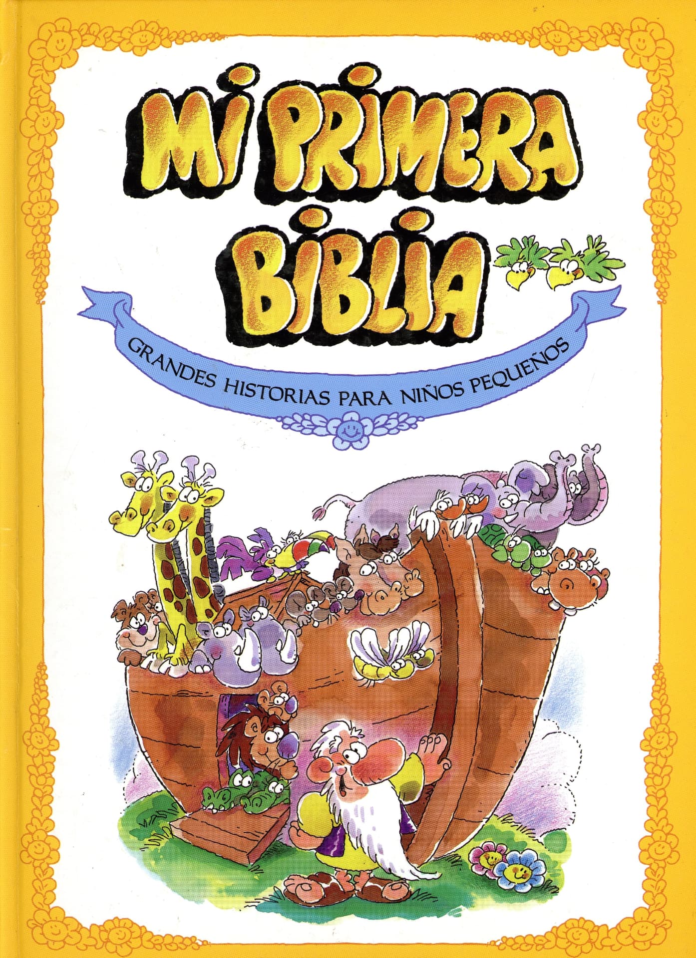 Portada del libro «Mi primera Biblia · Grandes historias para niños pequeños», de Obra colectiva