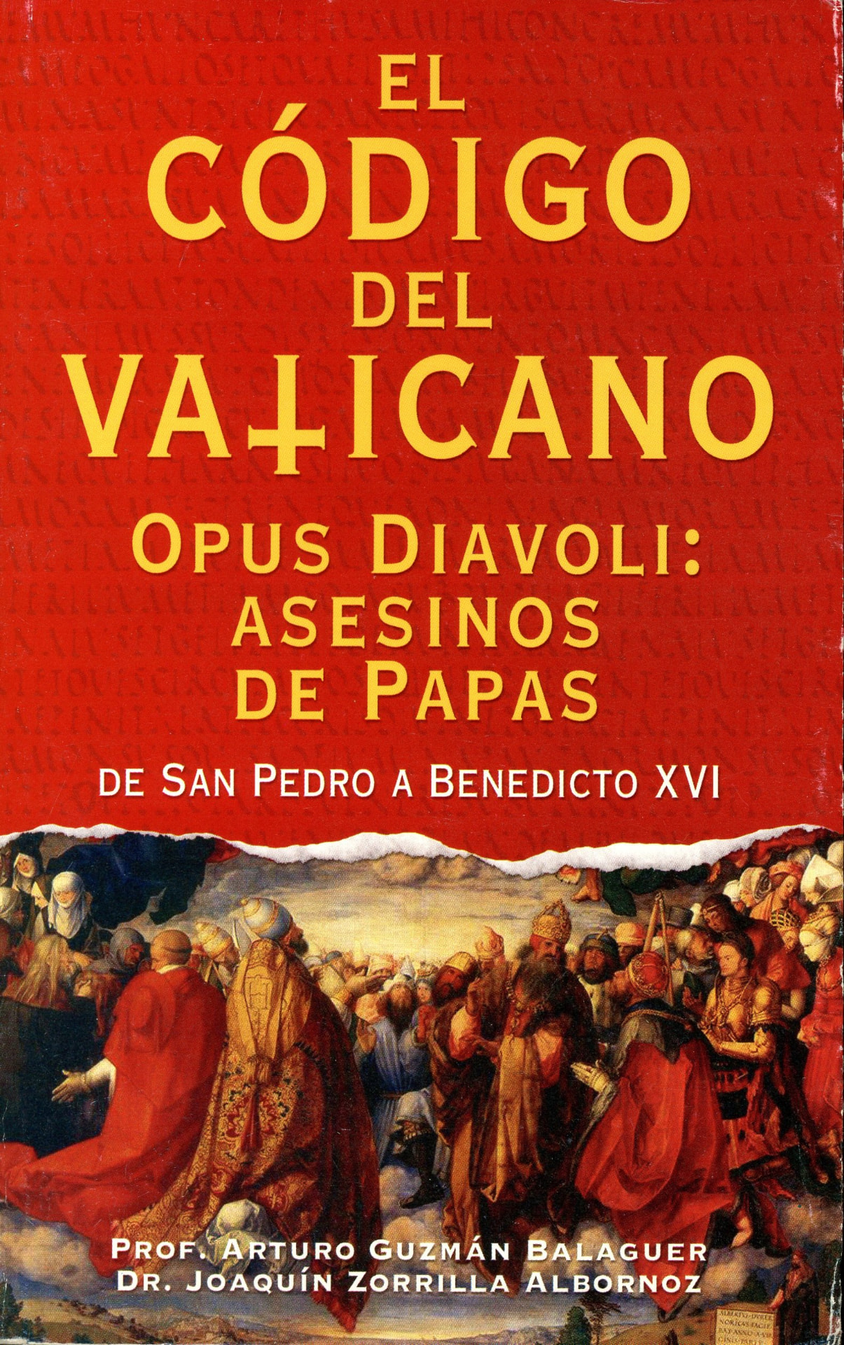 Portada del libro «El código del Vaticano - Opus Diavoli: Asesinos de Papas», de Arturo Guzmán Balaguer y Joaquin Zorrila Albornoz