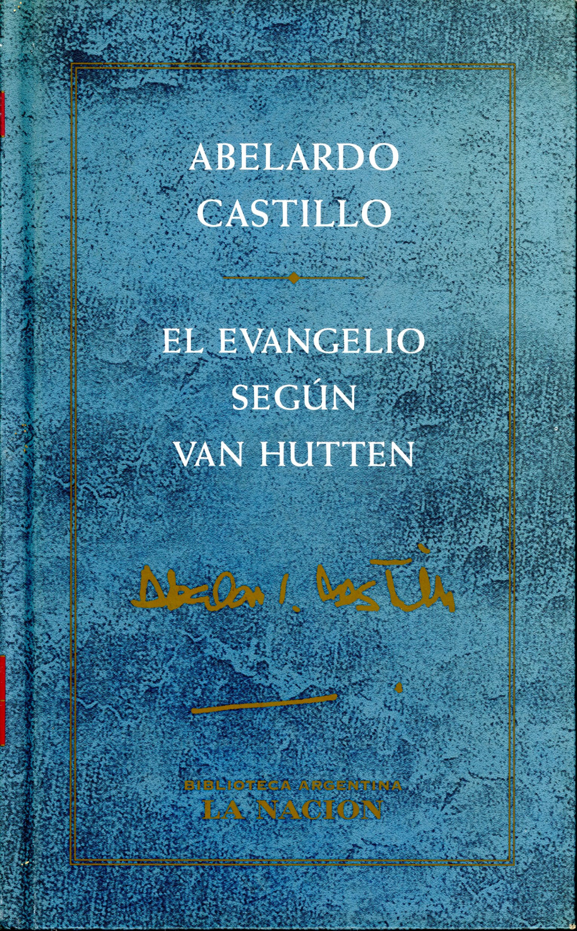 Portada del libro «El Evangelio según Van Hutten», de Abelardo Castillo