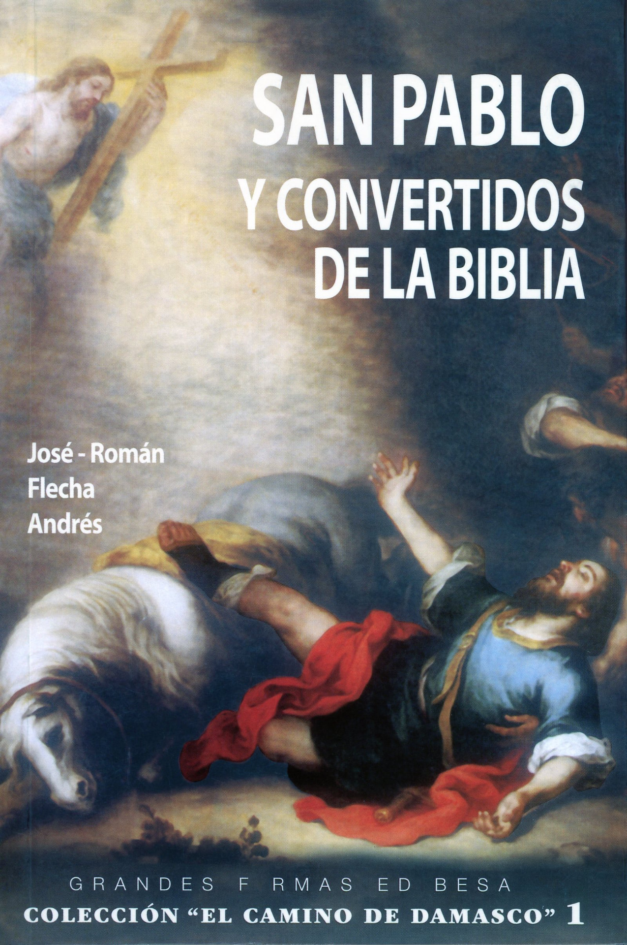 Portada del libro «San Pablo y convertidos de la Biblia», de José-Román Flecha Andres