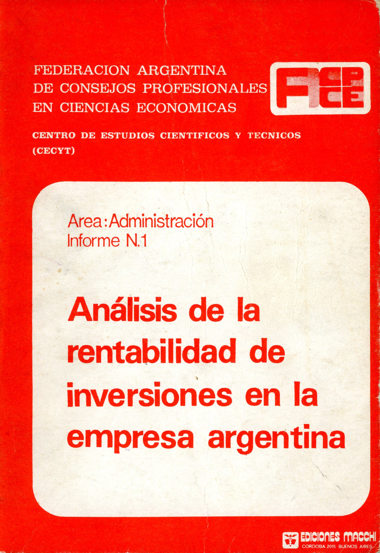 Portada del libro «Análisis de la rentabilidad de inversiones en la empresa argentina», de F.A.C.P.C.E.