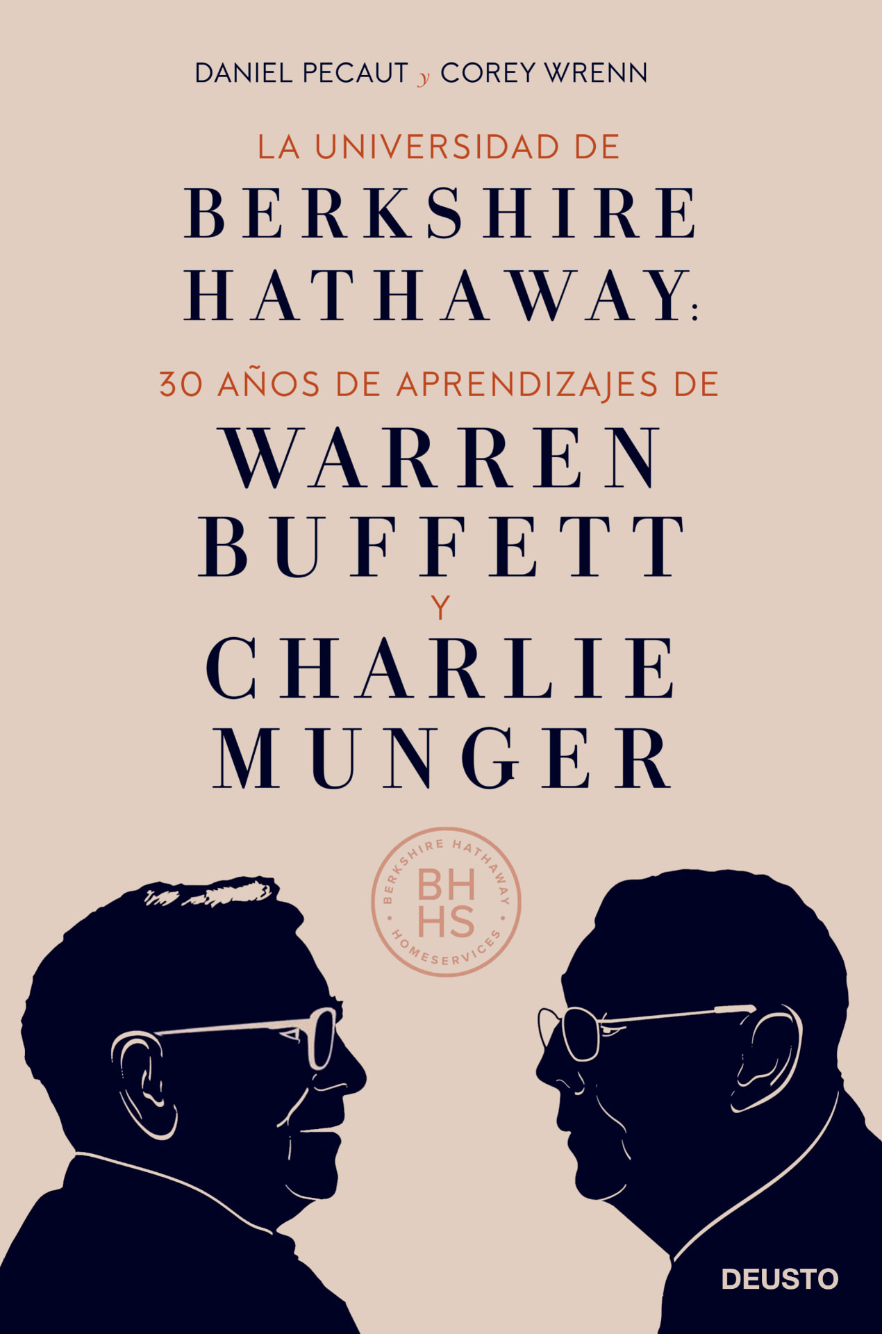 Portada del libro «La Universidad de Berkshire Hathaway · 30 años de aprendizajes de Warren Buffett y Charlie Munger», de Daniel Pecaut y Corey Wrenn