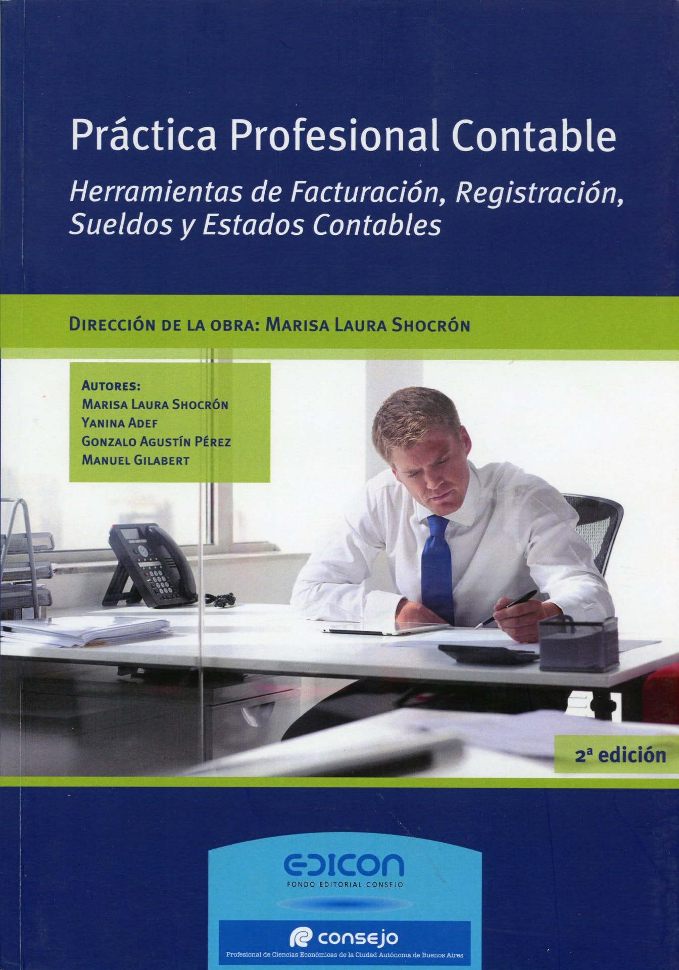 Portada del libro «Práctica Profesional Contable», de Marisa Laura Shocrón; Yanina Adef; Gonzalo Agustín Pérez; Manuel Gilabert
