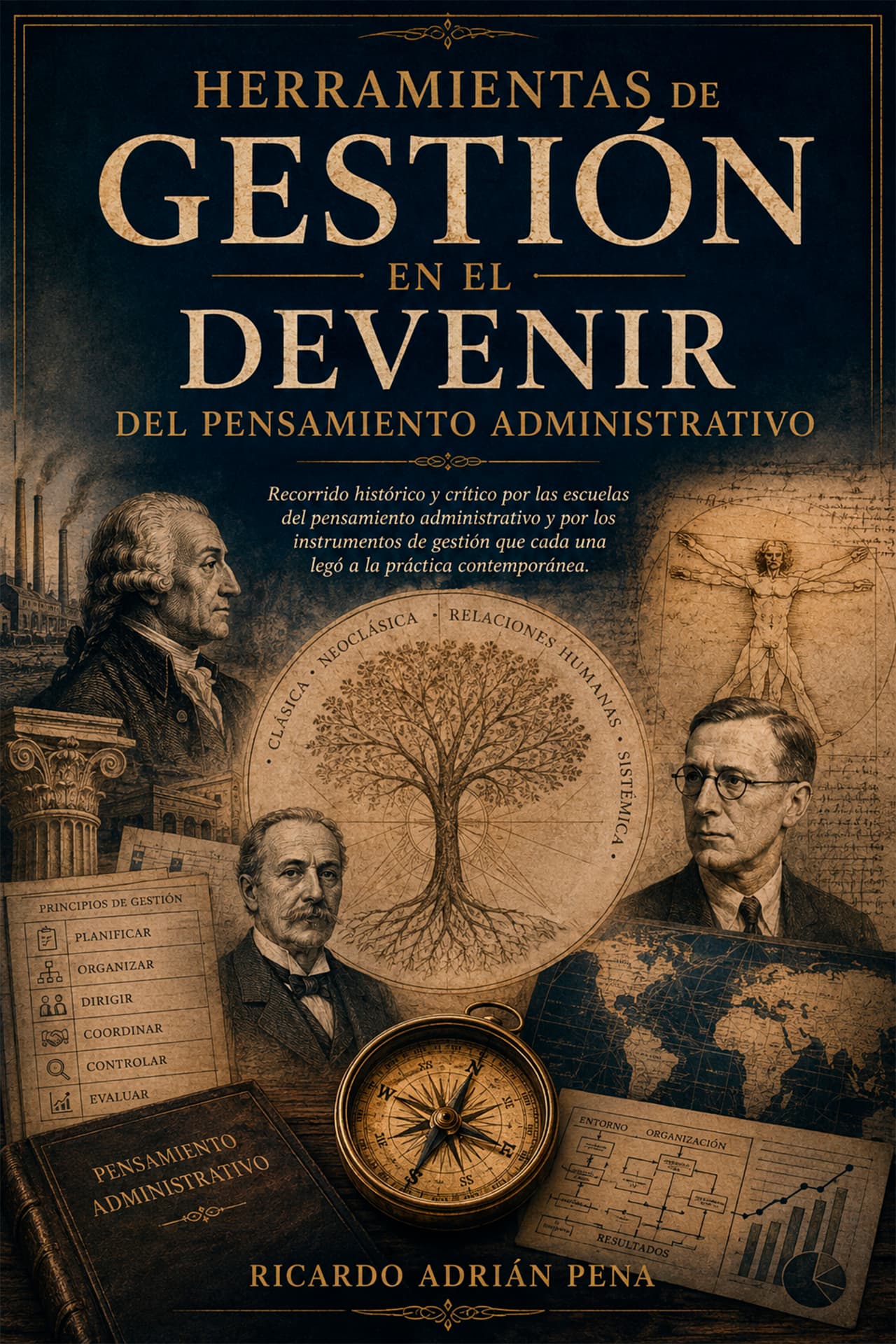 Tapa del libro Herramientas de Gestión en el Devenir del Pensamiento Administrativo