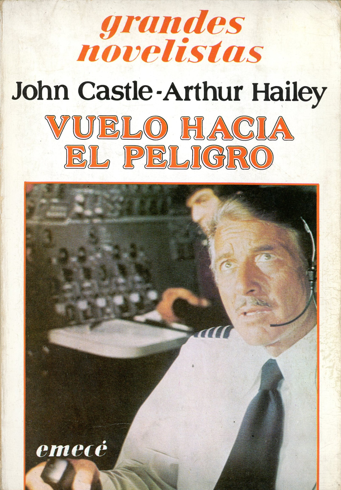 Portada del libro «Vuelo hacia el peligro», de John Castle y Arthur Hailey