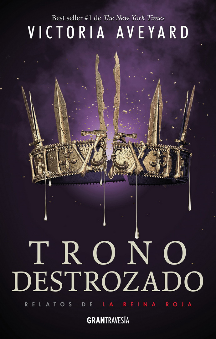 Portada del libro «Trono Destrozado», de Victoria Aveyard