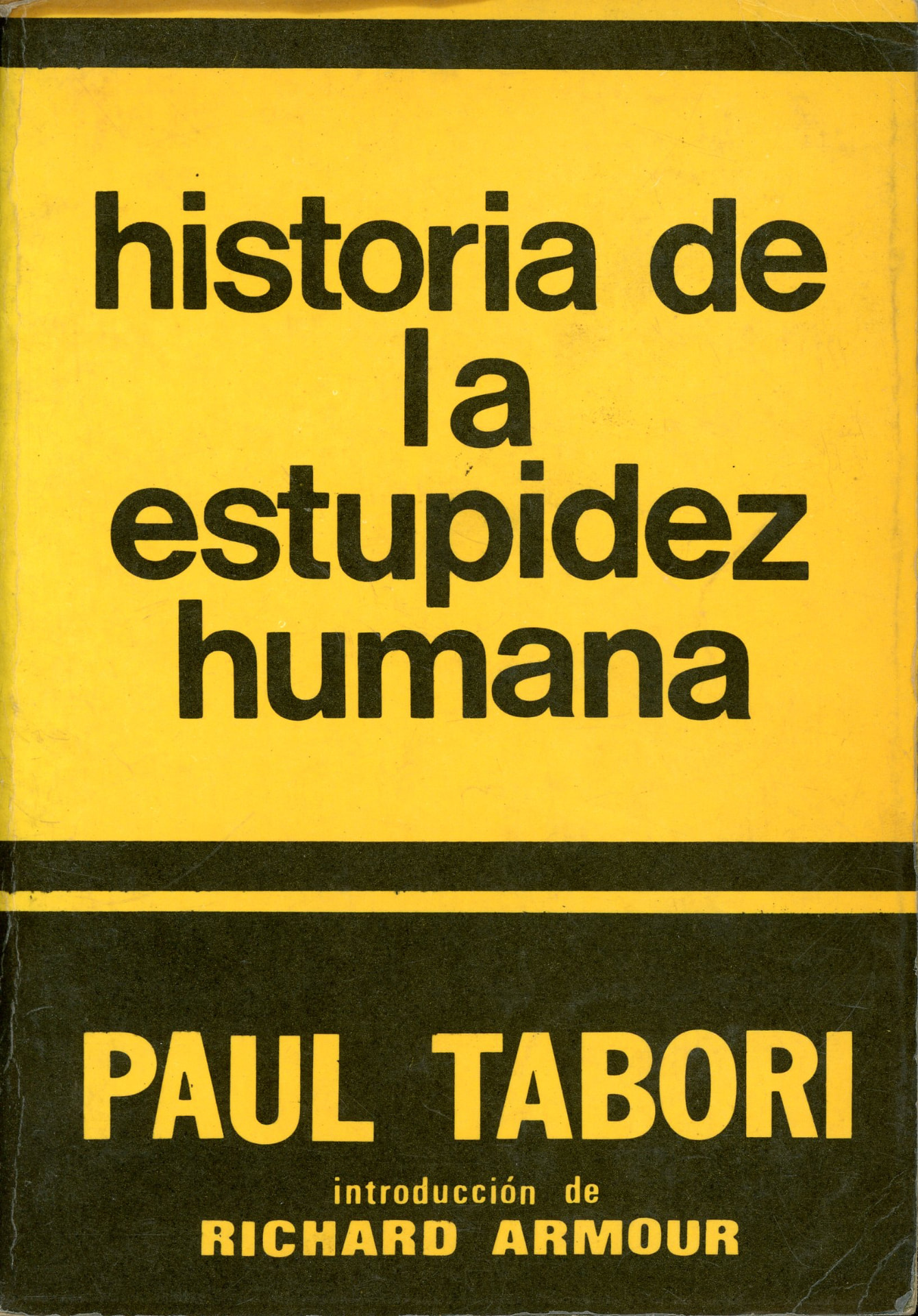 Portada del libro «Historia de la estupidez humana», de Paul Tabori
