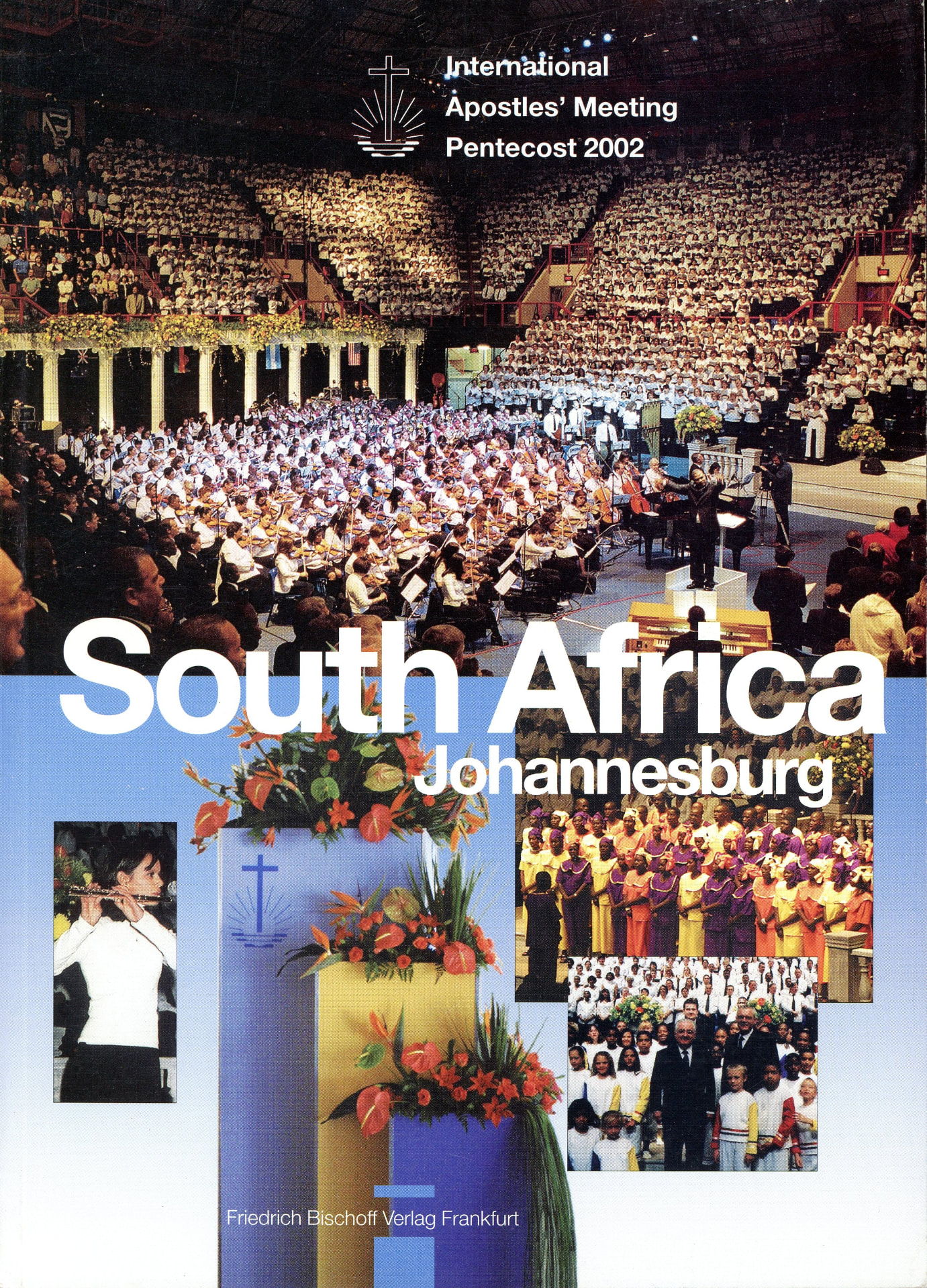 Portada del libro «International Apostles' Meeting · Pentecost 2002, Johannesburg», de Iglesia Nueva Apostólica