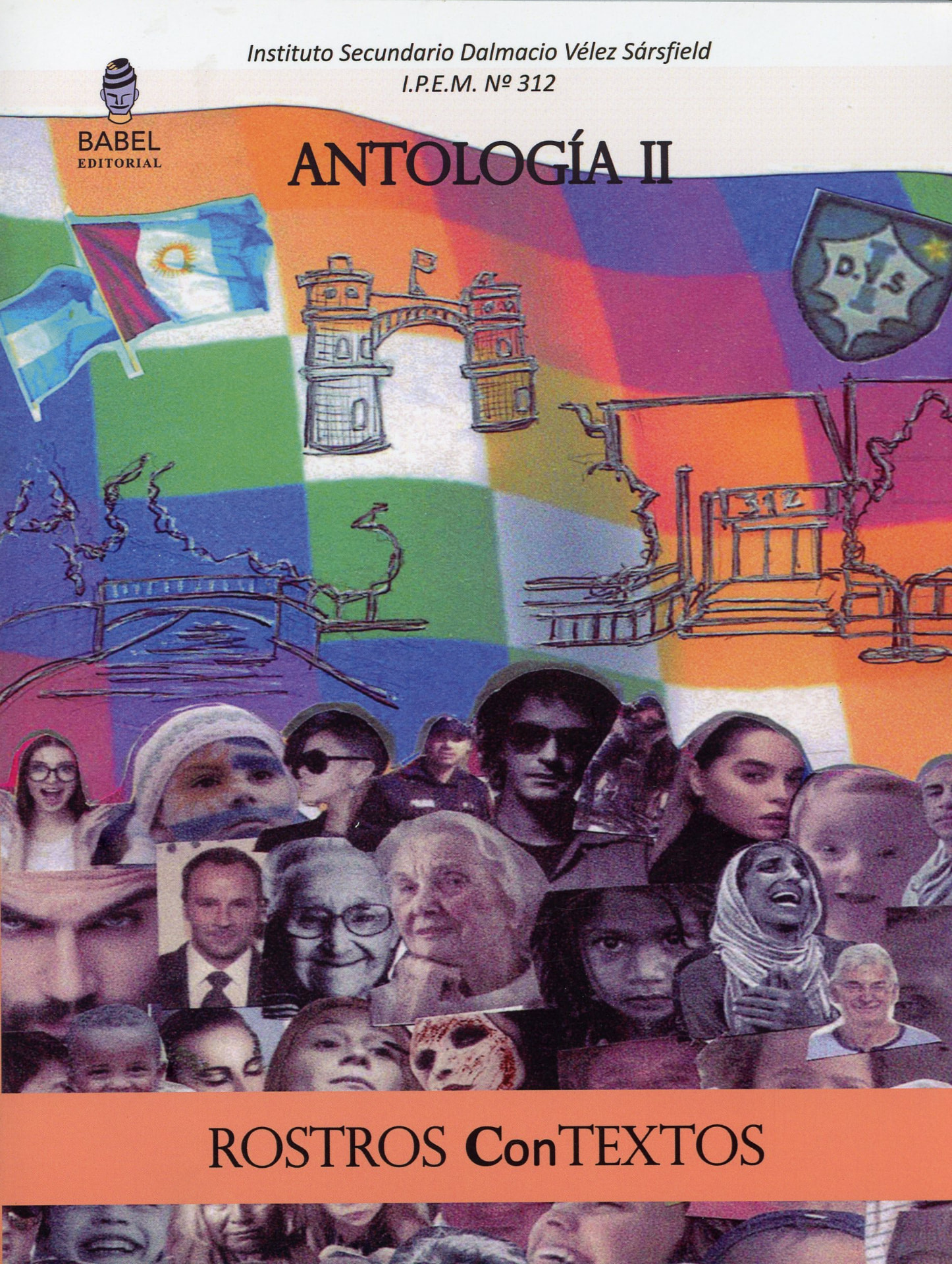 Portada del libro «Antología II: Rostros con Textos», de IPEM 312