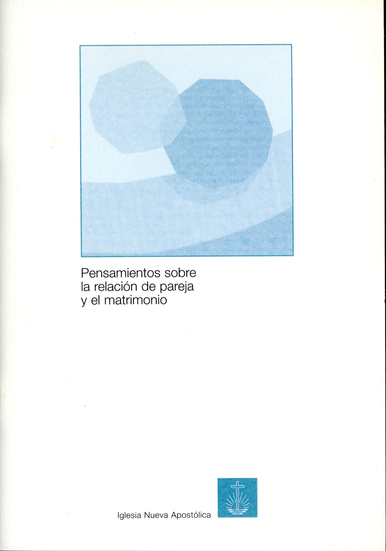 Portada del libro «Pensamientos sobre la relación de pareja y el matrimonio», de Iglesia Nueva Apostólica