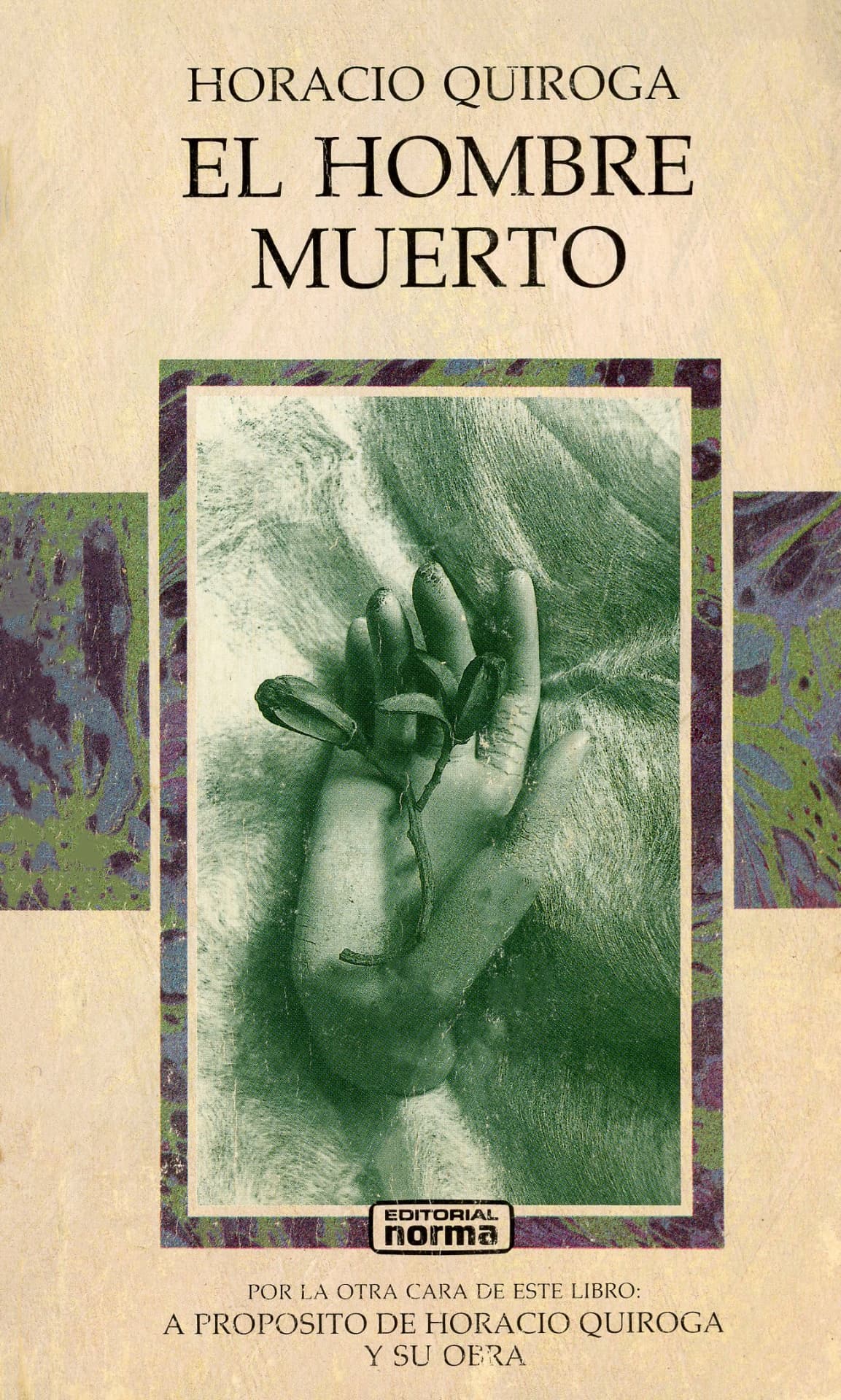 Portada del libro «El Hombre Muerto», de Horacio Quiroga