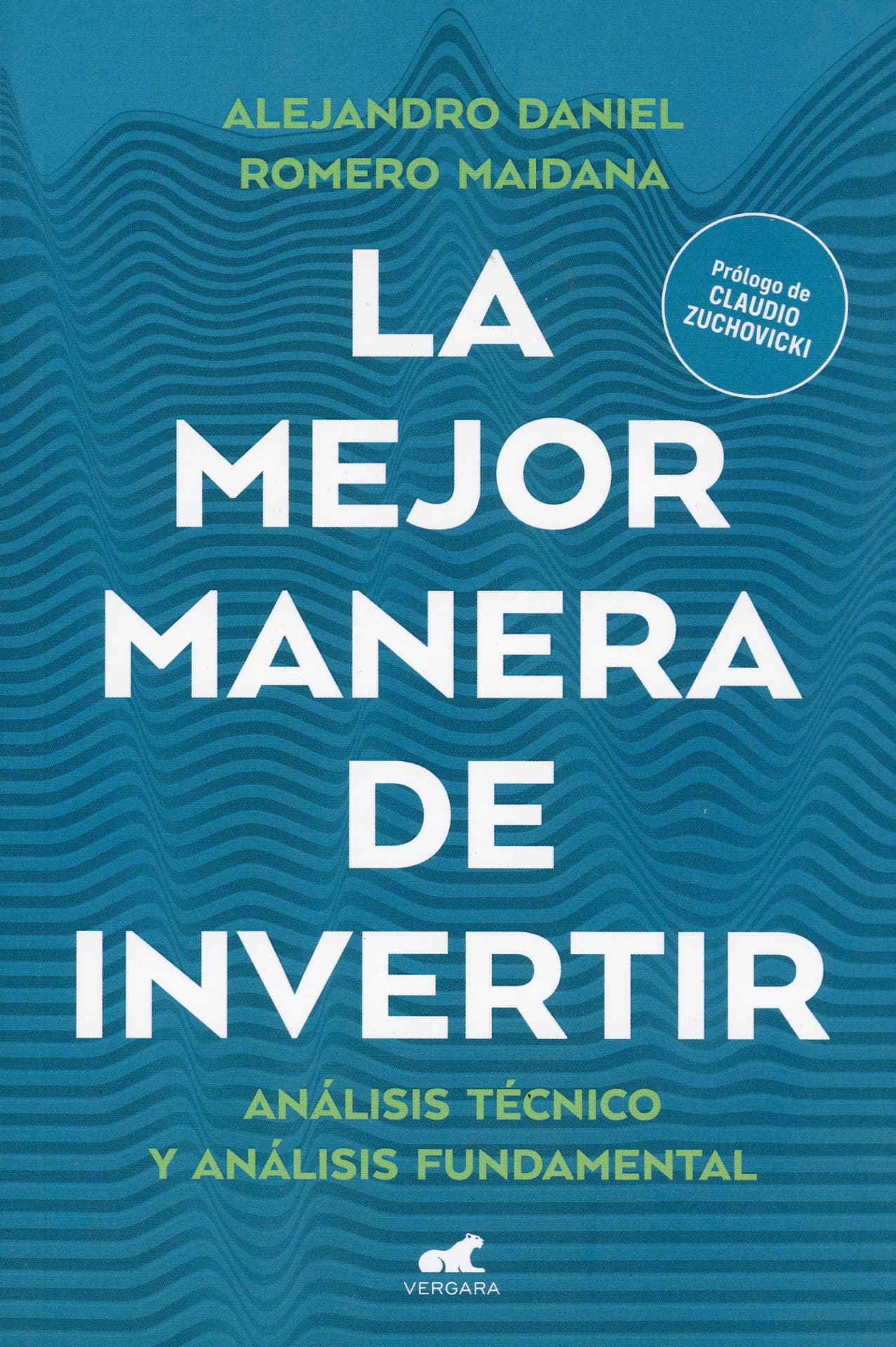 Portada del libro «La mejor manera de invertir», de Alejandro Daniel Romero Maidana