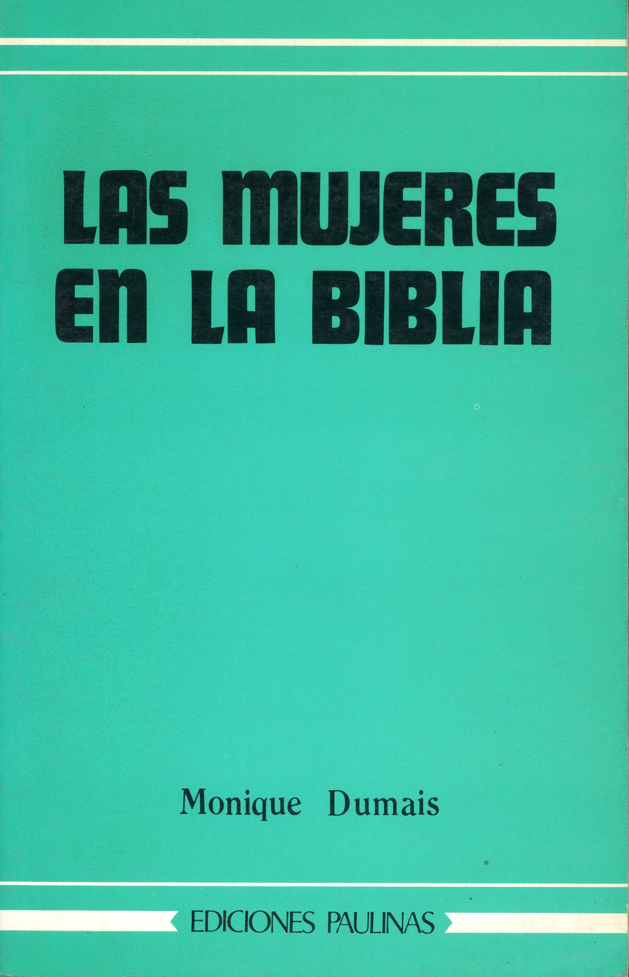Portada del libro «Las mujeres en la Biblia», de Monique Dumais