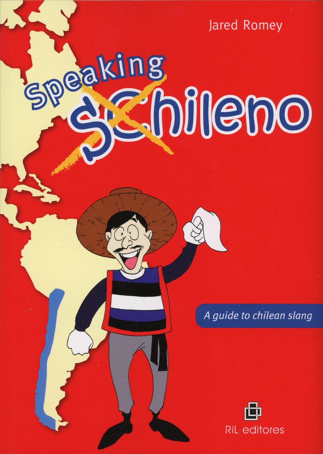 Portada de Speaking SChileno, de Jared Romey