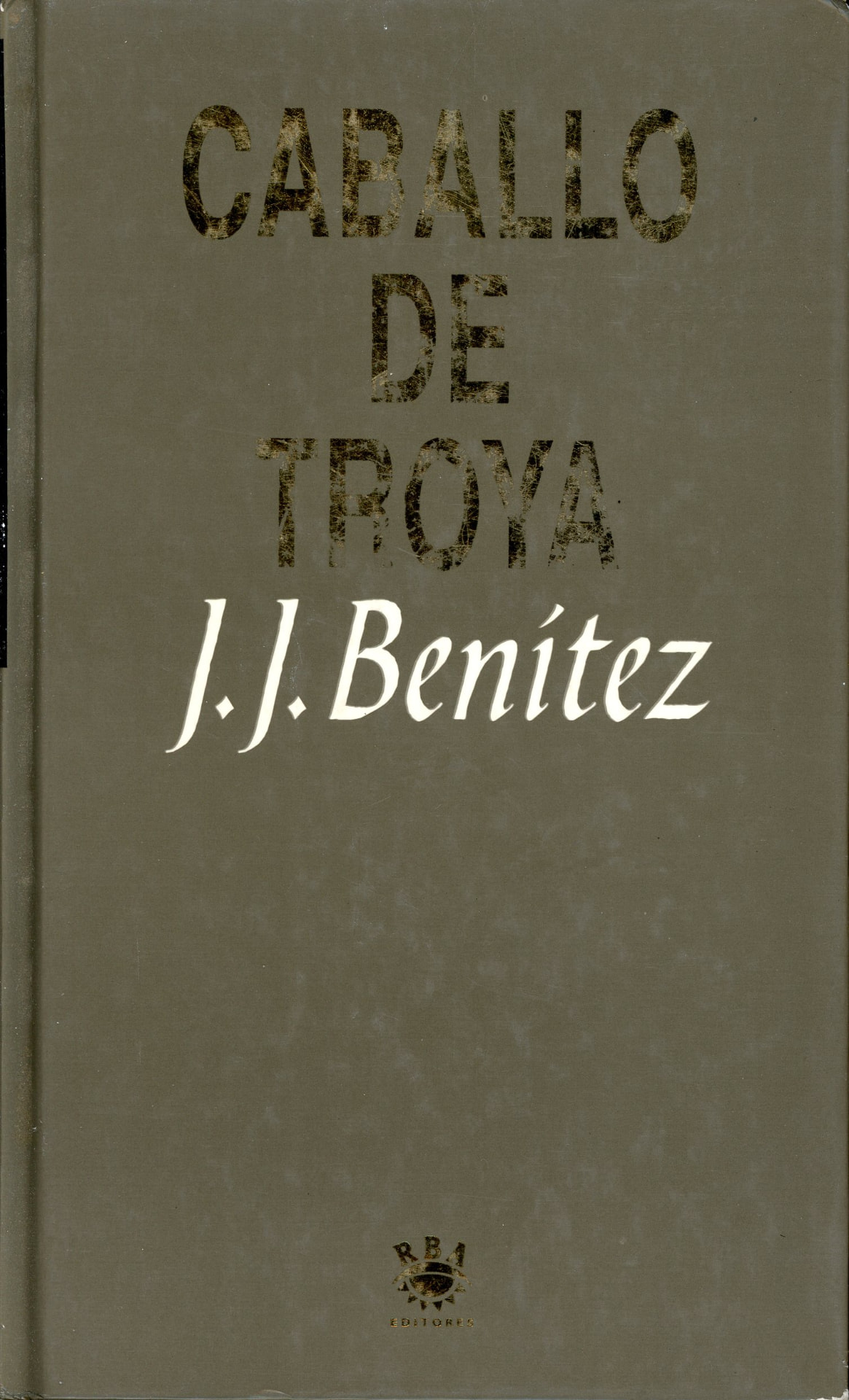 Portada del libro «Caballo de Troya», de J. J. Benítez