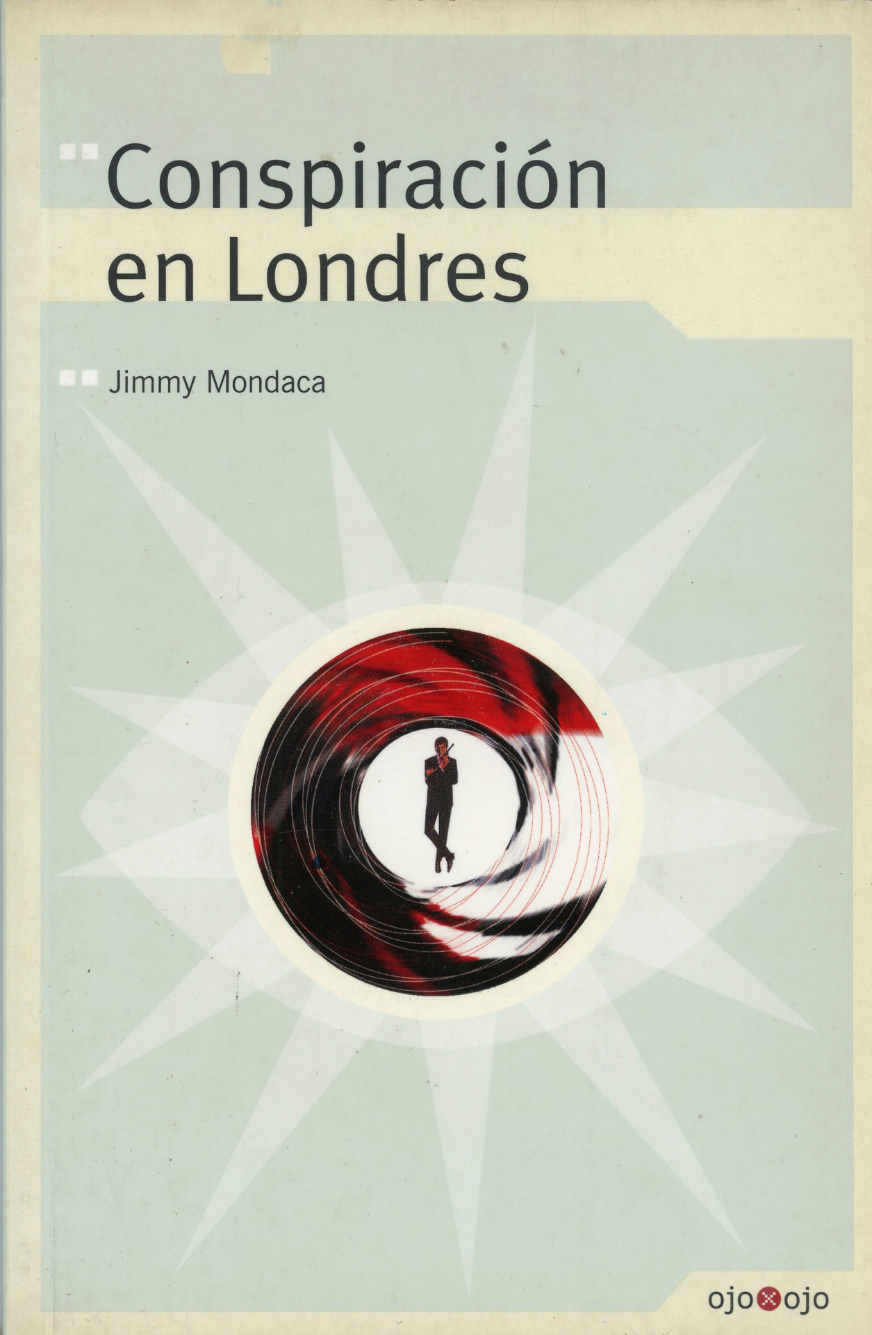 Portada del libro «Conspiración en Londres», de Jimmy Mondaca
