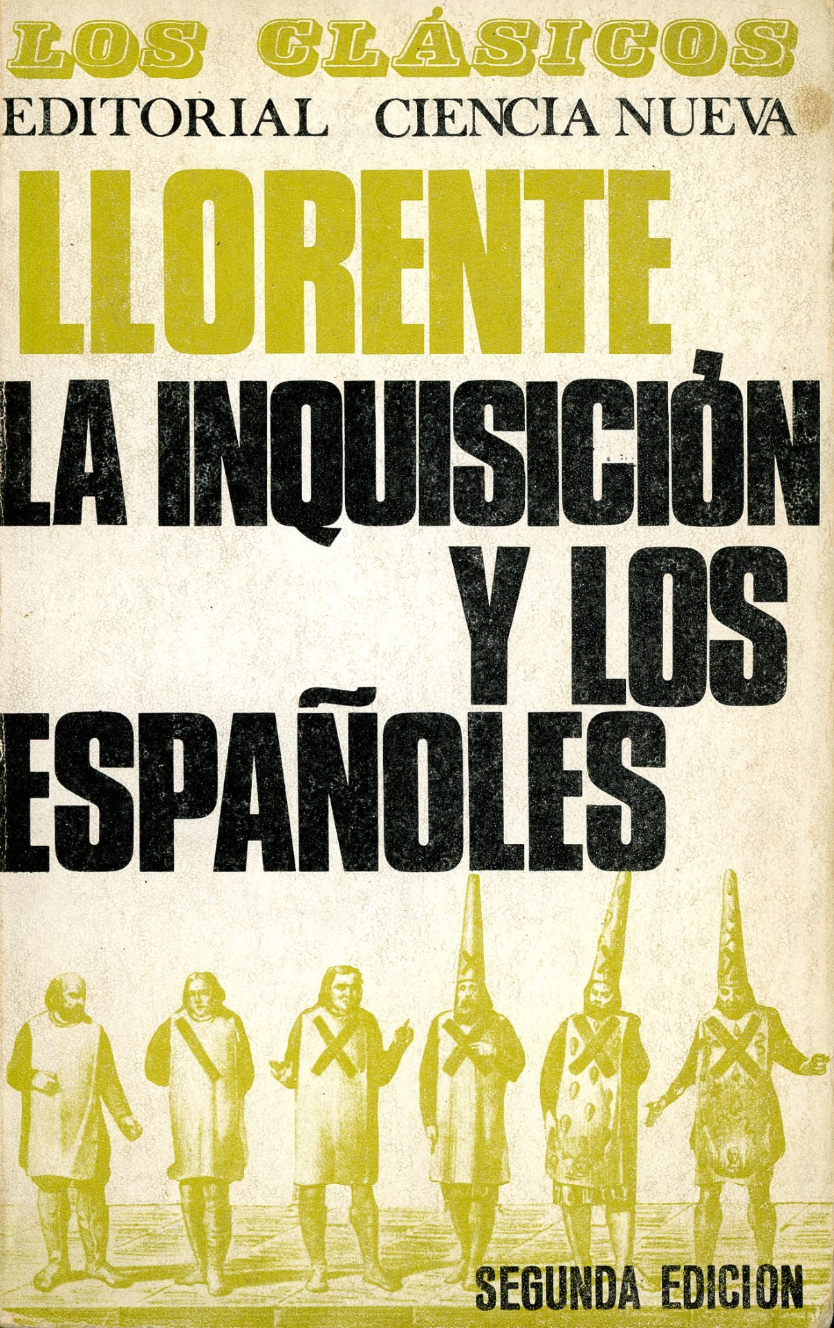 Portada del libro «La Inquisición y los españoles», de Llorente